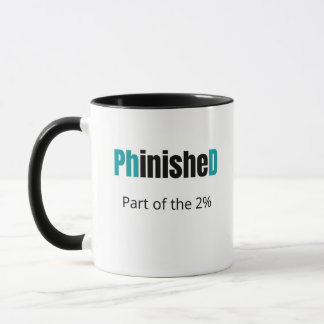 PhinisheD del av de 2 % Mugg