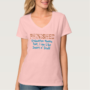 phinished t-skjorta för smart n saker för t shirt