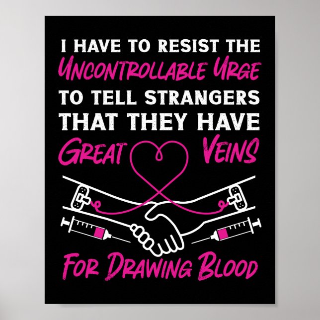 Phlebotomi Phlebotomi Jag måste motstå Poster (Framsidan)