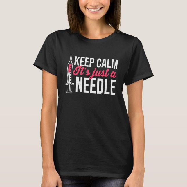 Phlebotomi Phlebotomist Behålla Lugn Det är bara e T Shirt (Framsida)