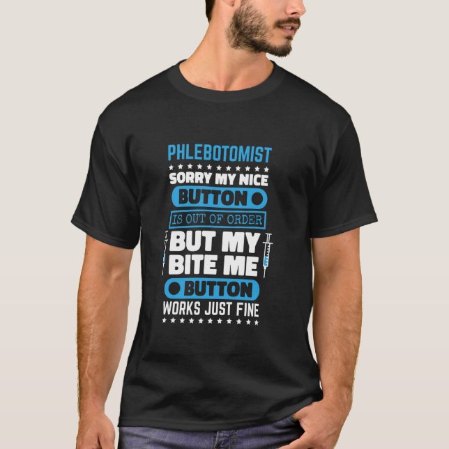 Phlebotomist Bita Me- knapp verkar Phlebotomi Nurs T Shirt (Framsida)