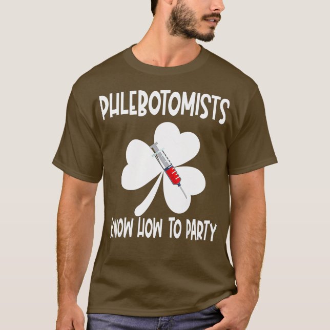 Phlebotomist Blood Lab St patricks day Funny T Shirt (Framsida)