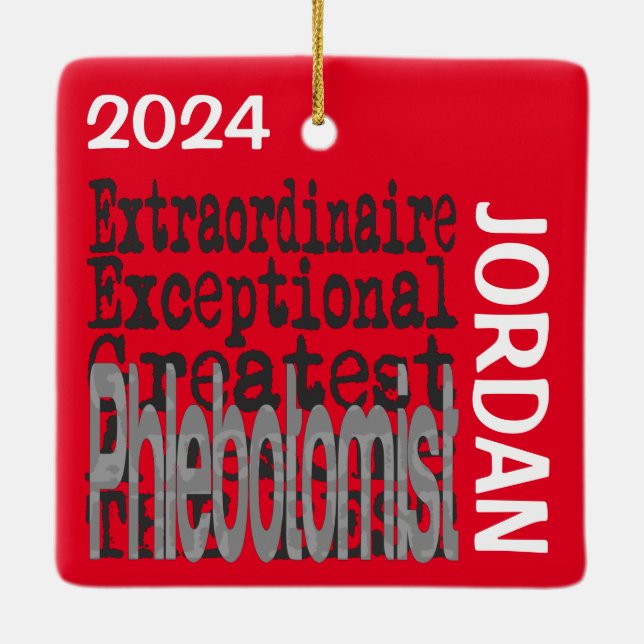 Phlebotomist Extraordinaire ANPASSNINGSBAR Julgransprydnad Keramik (Baksida)