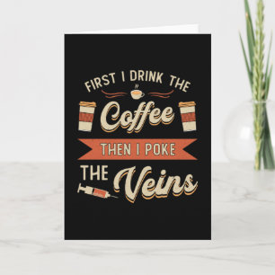 Phlebotomist först dricker jag kaffe Phlebotomi Kort