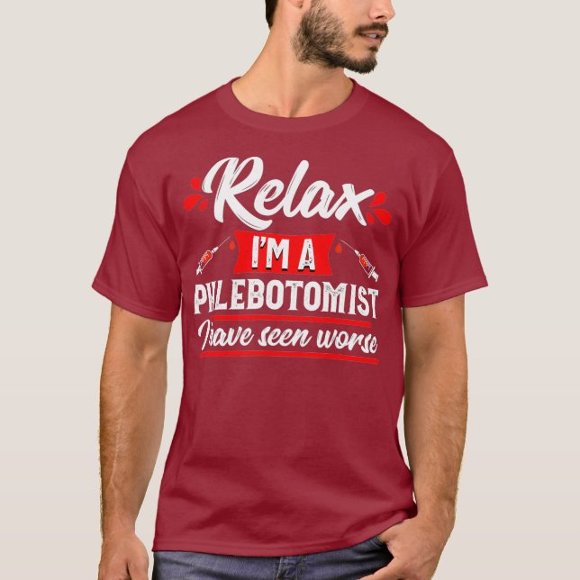 Phlebotomist Funny Slappna av Phlebotomy Teknisk t T Shirt (Framsida)