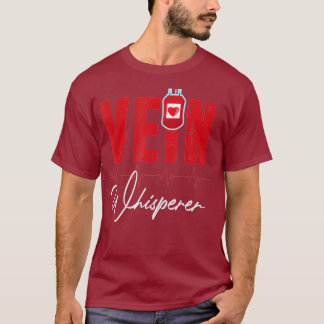 Phlebotomist Funny Vein Whisperer Phlebotomy T Shirt