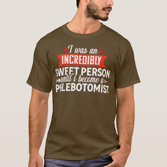 Phlebotomist Gift Phlebotomy Technician Funny T Shirt (Framsida)