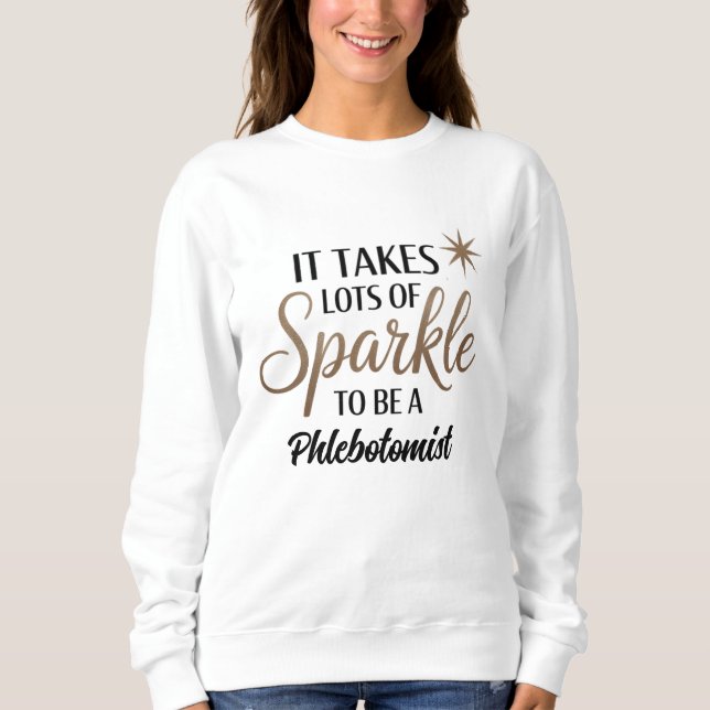 Phlebotomist Gnistra Sweatshirt - Cute Gift T Shirt (Framsida)