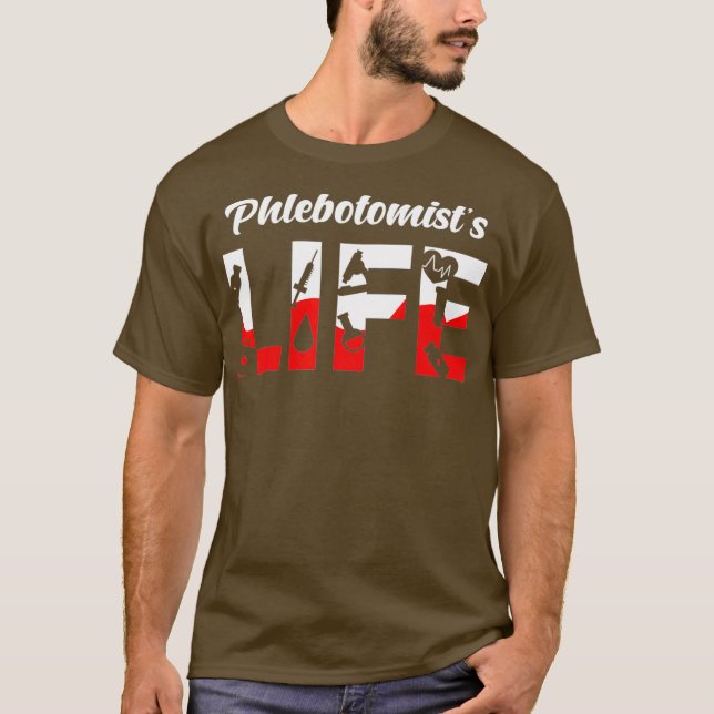 Phlebotomist Life Phlebotomy Doctor Injection T Shirt (Framsida)