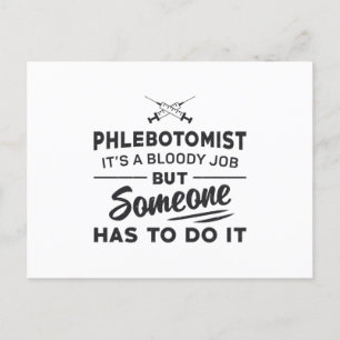 Phlebotomist måste göra det med Phlebotomi Kärlek- Vykort