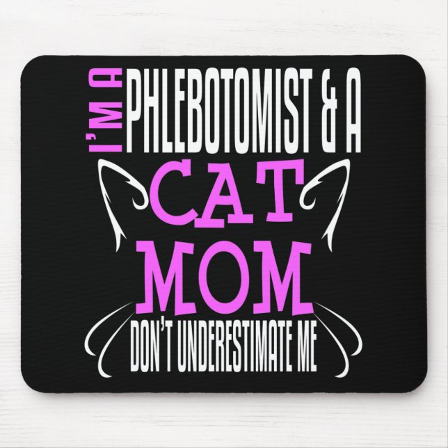Phlebotomist och Cat Mamma Funny Phlebotomy Gift Musmatta (Framsidan)