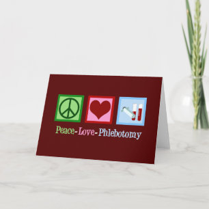 Phlebotomist Peace Kärlek Phlebotomy Office Helgkort