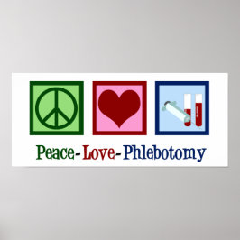Phlebotomist Peace Kärlek Phlebotomy Office Poster