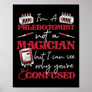Phlebotomist Phlebotomi I är inte en Phlebotomist. Poster