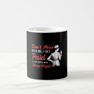 Phlebotomist Phlebotomy är inte med mig Gift Kaffemugg