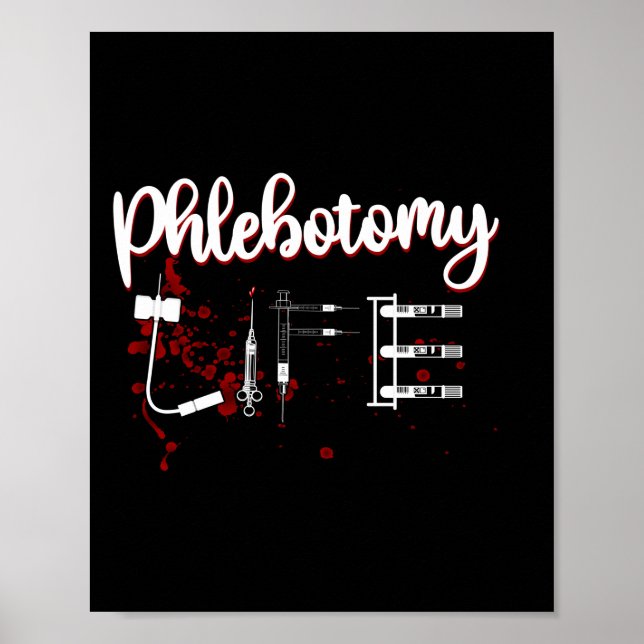Phlebotomist Phlebotomy Life Poster (Framsidan)