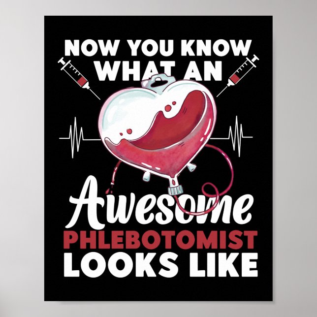 Phlebotomist Phlebotomy, nu vet du vilken en Phleb Poster (Framsidan)