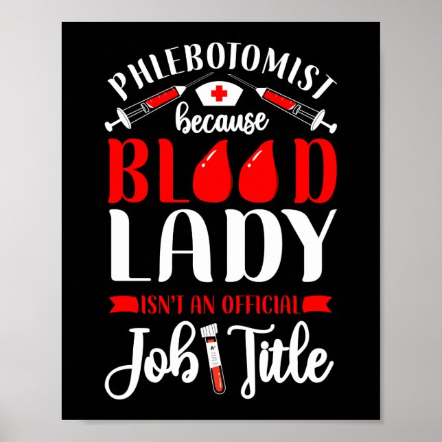 Phlebotomist Phlebotomy Phlebotomist för Crazy Poster (Framsidan)