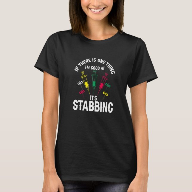 Phlebotomist Phlebotomy Quote 17 T Shirt (Framsida)