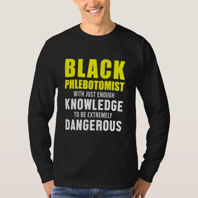 Phlebotomist Phlebotomy Technician 10 T Shirt (Framsida)