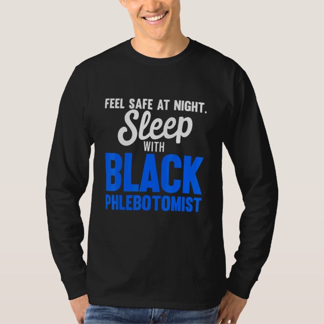 Phlebotomist Phlebotomy Technician 8 T Shirt (Framsida)