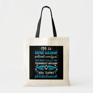 Phlebotomist Phlebotomy Technician Funny Nurse Tygkasse