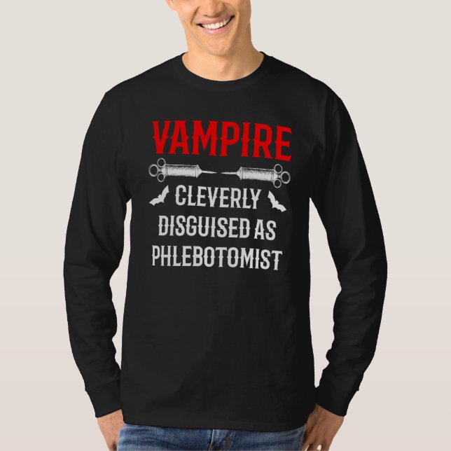 Phlebotomist Vampire Phlebotomy Technician 2 T Shirt (Framsida)