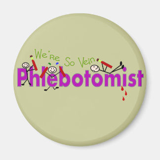 Phlebotomist "Vi är så Vein" Stick figurer Magnet