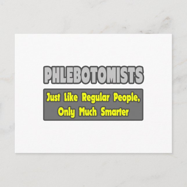Phlebotomister ... Smartare Vykort (Framsida)