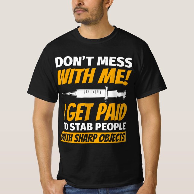 Phlebotomy For Phlebotomist Funny  T Shirt (Framsida)