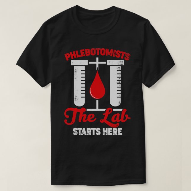Phlebotomy Medical Technician Phlebotomist Gift T Shirt (Design framsida)