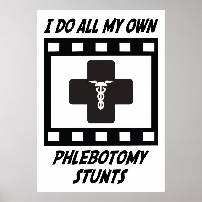 Phlebotomy Stunts Poster (Framsidan)