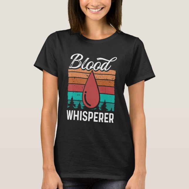 Phlebotomy Tech Blood Whisperer Funny Phlebotomist T Shirt (Framsida)