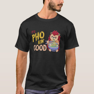 Pho Bowl Hedgehog Bra Vietnamese Food Pun J T Shirt