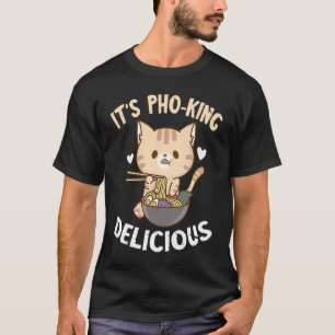 Pho Det är Pho Kung Cat Pho Bowl Vietnamese Noodle T Shirt