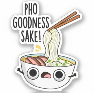 Pho Godhet Sake Funny Noodle Pun Klistermärken