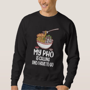 Pho kallar på vietnamesisk nudelsoppa lång ärmad tröja