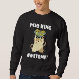 Pho King Cat asiatisk mat Pho skål Vietnamesisk nu Lång Ärmad Tröja