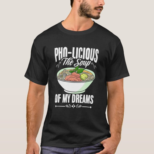 Pho Licious Soppa Vietnamese Pho Noodles Asian Foo T Shirt (Framsida)