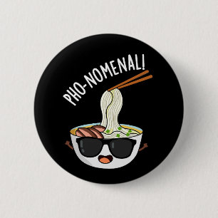 Pho-Nomenclature Funny Pho Soppa Pun Mörk BG Knapp