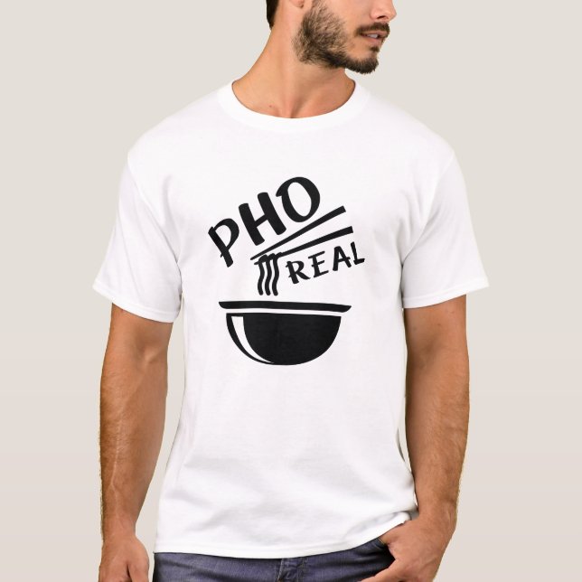 Pho Real T Shirt (Framsida)