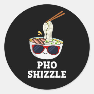 Pho Shizzle Funny Noodle Pun Mörk BG Runt Klistermärke