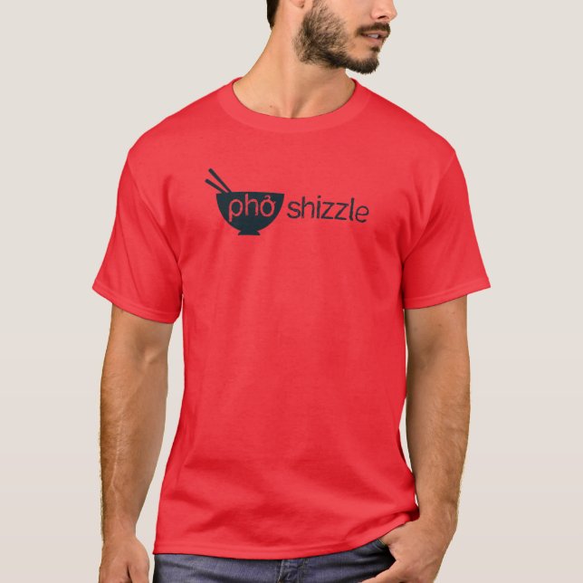 Pho Shizzle utslagsplatsskjorta T-shirt (Framsida)
