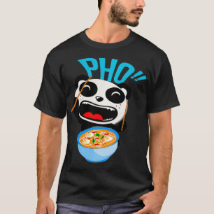 Pho Soppa Vietnam Ramen Laughing Panda China Asia T Shirt