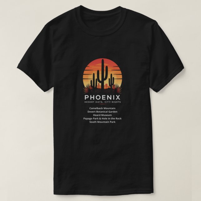 Phoenix "Desert Days, City Nights" T Shirt (Design framsida)