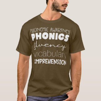 Phonemic Awareness Phonics Fluency Vocab Comprehen T Shirt