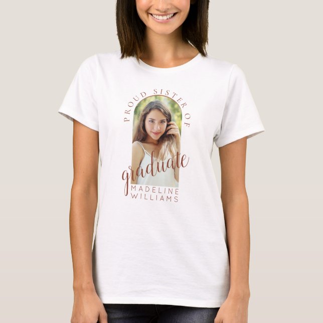 Photo Arch Proud Sister of Student T Shirt (Framsida)