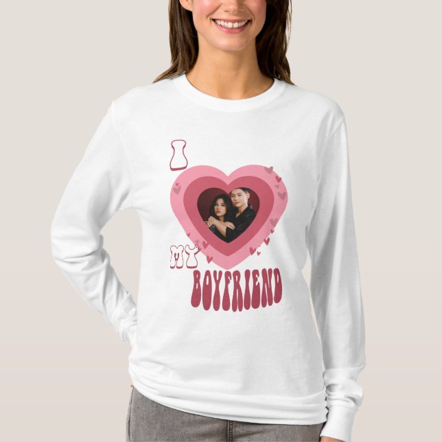 Photo I kärlek min pojkvän T-Shirt (Framsida)