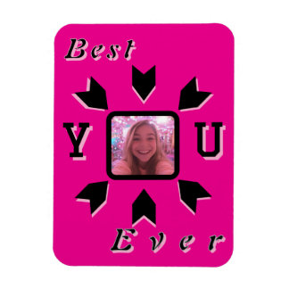 Photo personnalisable "Best You Ever" – Design pop Magnet
