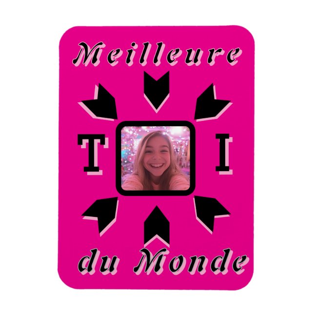 Photo personnalisable "Meilleure TOI du Monde"  Magnet (Vertikal)